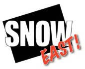 SNOW EAST!