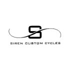 S SIREN CUSTOM CYCLES