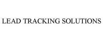 LEAD TRACKING SOLUTIONS