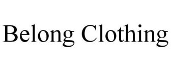 BELONG CLOTHING