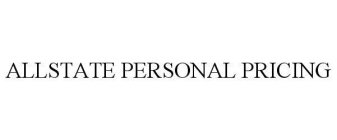 ALLSTATE PERSONAL PRICING