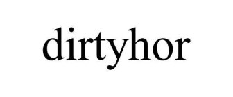 DIRTYHOR