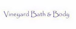 VINEYARD BATH & BODY