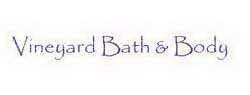 VINEYARD BATH & BODY