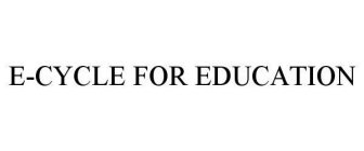 E-CYCLE FOR EDUCATION