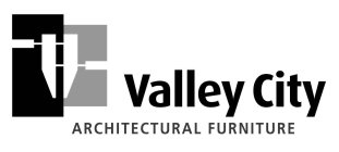 VALLEY CITY ARCHITECTURAL FURNITURE