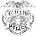 DEPUTY CHIEF POLICE CITY OF LOS ANGELES FOUNDED 1781
