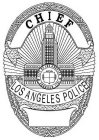 CHIEF LOS ANGELES POLICE CITY OF LOS ANGELES FOUNDED 1781