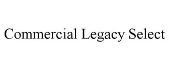 COMMERCIAL LEGACY SELECT