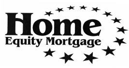 HOME EQUITY MORTGAGE
