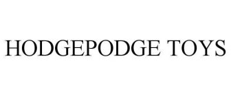 HODGEPODGE TOYS