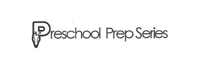 PRESCHOOL PREP SERIES