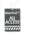 SMARTBRIEFSB ALL ACCESS