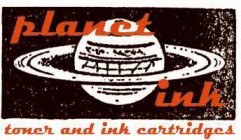 PLANET INK, TONER AND INK CARTRIDGES