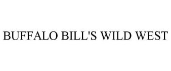 BUFFALO BILL'S WILD WEST