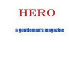 HERO A GENTLEMAN'S MAGAZINE