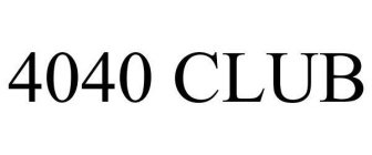 4040 CLUB