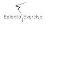 EALANTA EXERCISE