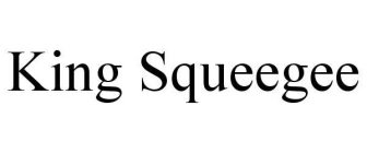 KING SQUEEGEE