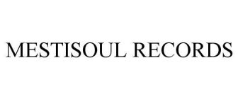 MESTISOUL RECORDS