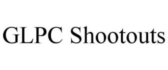 GLPC SHOOTOUTS