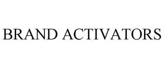 BRAND ACTIVATORS