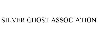 SILVER GHOST ASSOCIATION