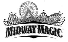 MIDWAY MAGIC