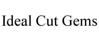 IDEAL CUT GEMS