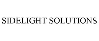 SIDELIGHT SOLUTIONS