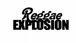 REGGAE EXPLOSION