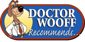DOCTOR WOOFF RECOMMENDS...