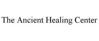 THE ANCIENT HEALING CENTER