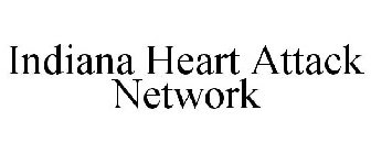 INDIANA HEART ATTACK NETWORK