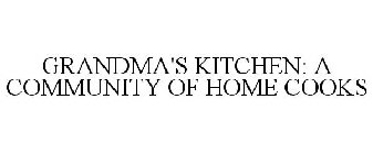GRANDMA'S KITCHEN: A COMMUNITY OF HOME COOKS
