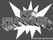 MY KNOCKOUT WWW.MYKNOCKOUT.COM