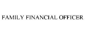 FAMILY FINANCIAL OFFICER
