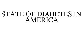 STATE OF DIABETES IN AMERICA