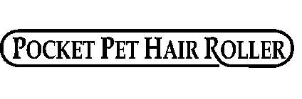 POCKET PET HAIR ROLLER