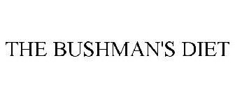 THE BUSHMAN'S DIET