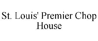 ST. LOUIS' PREMIER CHOP HOUSE