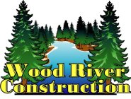 WOOD RIVER CONSTRUCTION