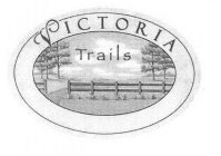 VICTORIA TRAILS