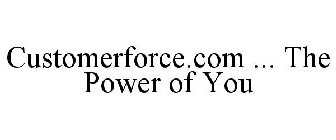 CUSTOMERFORCE.COM ... THE POWER OF YOU