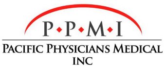 PPMI PACIFIC PHYSICIANS MEDICAL INC.