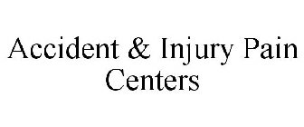 ACCIDENT & INJURY PAIN CENTERS