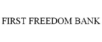 FIRST FREEDOM BANK
