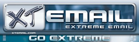 XT XTEMAIL.COM EMAIL EXTREME EMAIL GO EXTREME