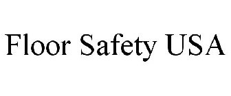 FLOOR SAFETY USA