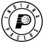 P INDIANA PACERS